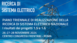 Piano Triennale di Realizzazione della Ricerca di Sistema elettrico nazionale. I risultati dei progetti 1.5 e 1.6